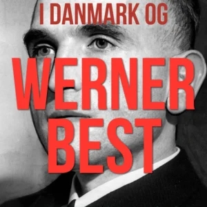 Jødedeportationen i Danmark og Werner Best