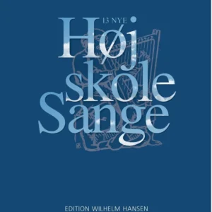 13 Nye Højskolesange