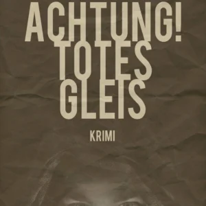 Achtung! Totes Gleis