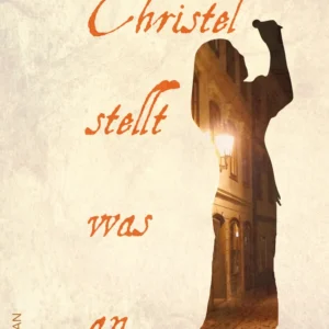 Christel stellt was an