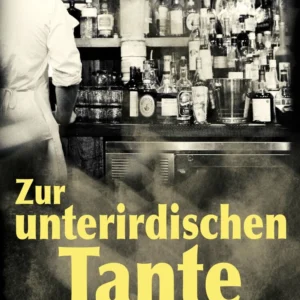 Zur unterirdischen Tante