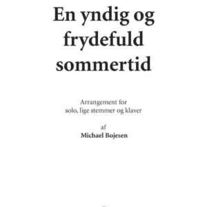 En yndig og frydefuld sommertid