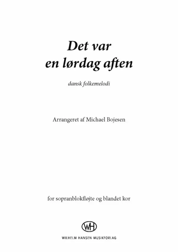 Det var en lørdag aften