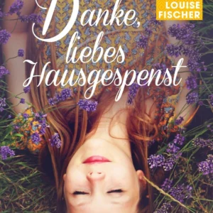 Danke, liebes Hausgespenst