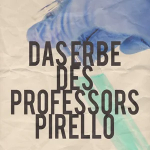 Das Erbe des Professors Pirello
