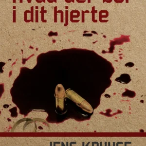 Hvad der bor i dit hjerte