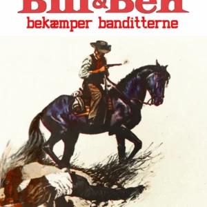 Bill og Ben bekæmper banditterne