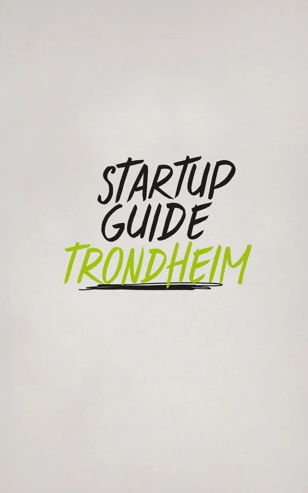 Startup Guide Trondheim