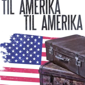 Til Amerika - til Amerika