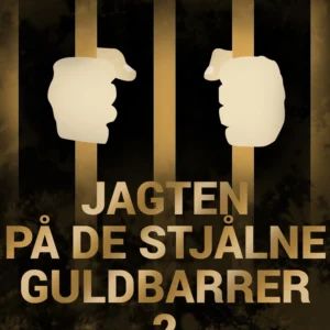 Jagten på de stjålne guldbarrer 2