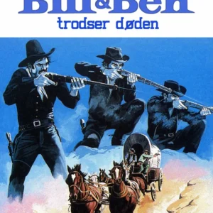 Bill og Ben trodser døden