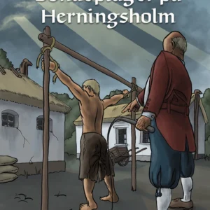 Rundt om friherren: Bondeplager på Herningsholm