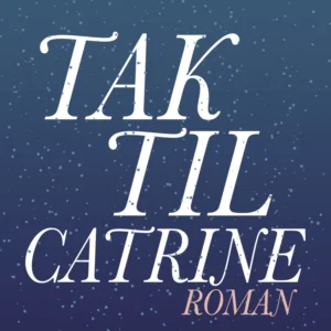 Tak til Catrine