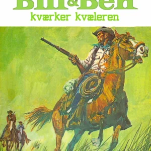 Bill og Ben kværker kvæleren