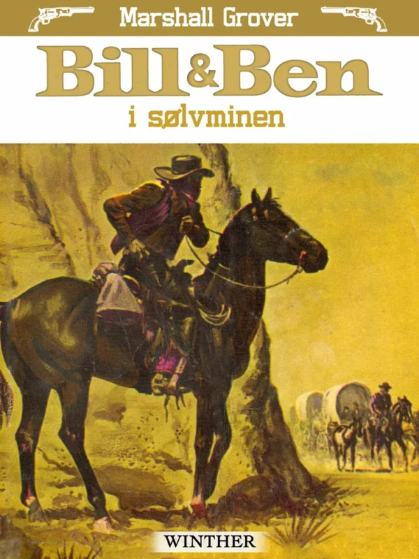 Bill og Ben i sølvminen