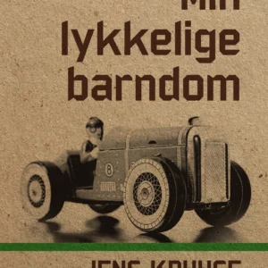 Min lykkelige barndom