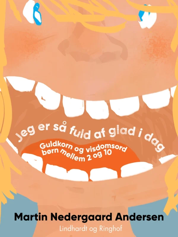Jeg er så fuld af glad i dag