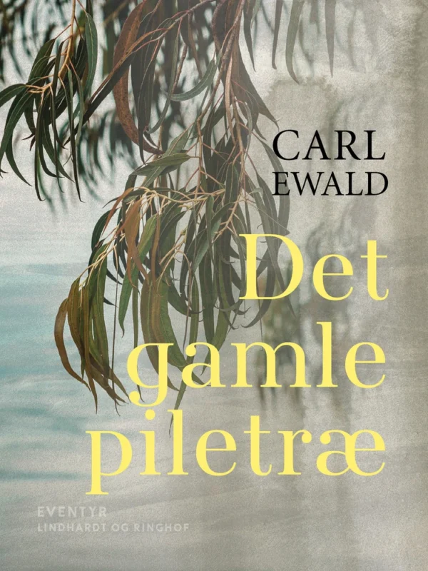 Det gamle piletræ