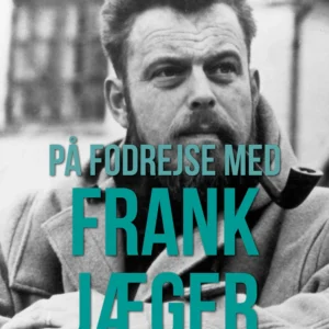 På fodrejse med Frank Jæger