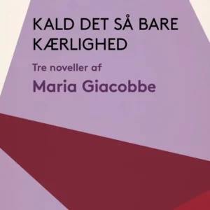 Kald det så bare kærlighed