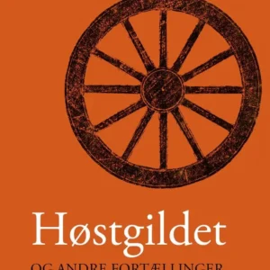 Høstgildet og andre fortællinger