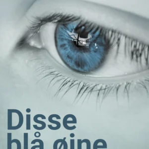 Disse blå øjne