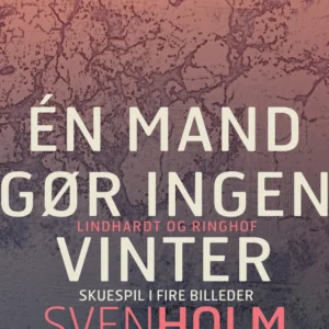 Ãn mand gør ingen vinter