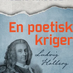 En poetisk kriger - Ludvig Holberg