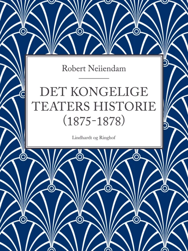 Det Kongelige Teaters historie (1875-1878)