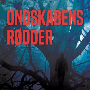 Ondskabens rødder