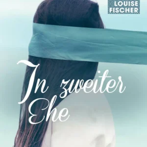 In zweiter Ehe