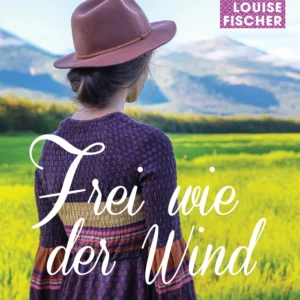 Frei wie der Wind