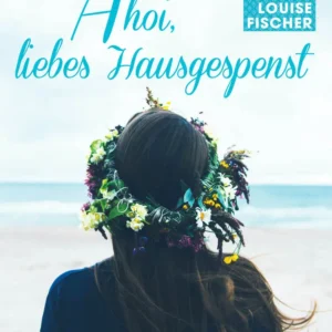 Ahoi, liebes Hausgespenst