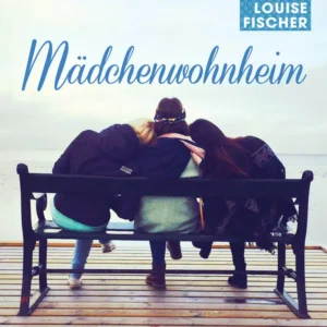 Mädchenwohnheim
