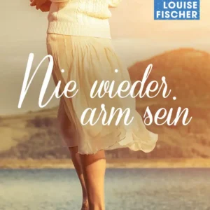Nie wieder arm sein