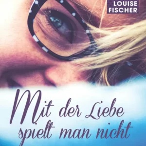 Mit der Liebe spielt man nicht