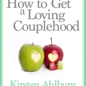 How to Get a Loving Couplehood