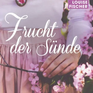 Frucht der Sünde