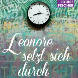 Leonore setzt sich durch