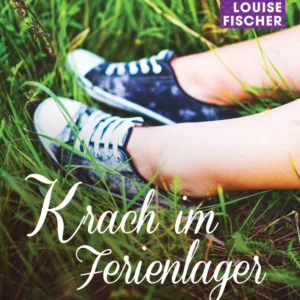 Krach im Ferienlager