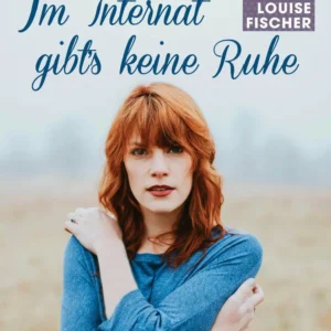Im Internat gibtâs keine Ruhe