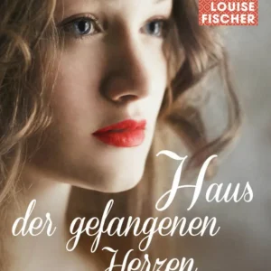 Haus der gefangenen Herzen