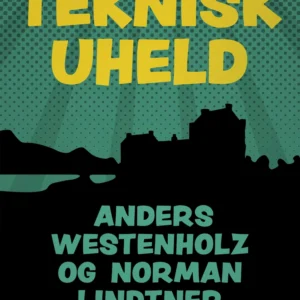 Teknisk uheld