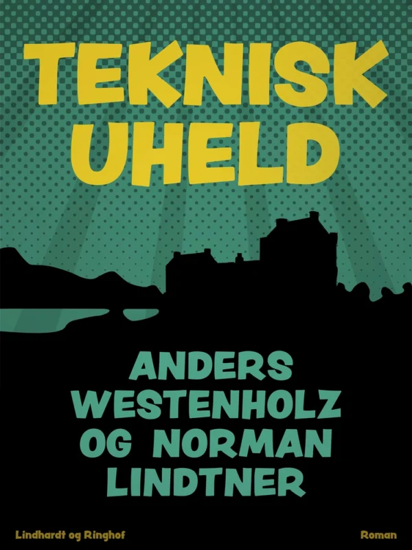 Teknisk uheld