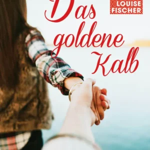Das goldene Kalb