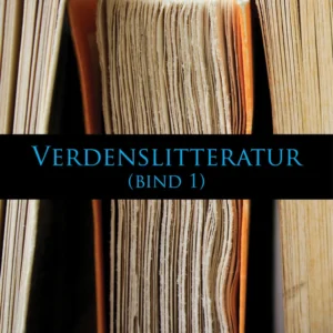 Verdenslitteratur (bind 1)