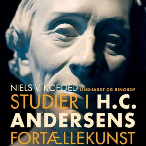 Studier i H.C. Andersens fortællekunst