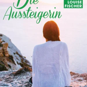 Die Aussteigerin