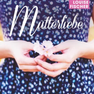 Mutterliebe