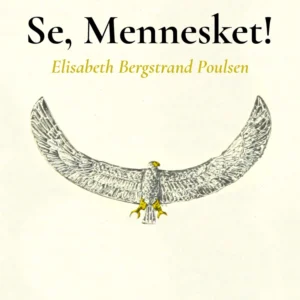 Se, Mennesket!